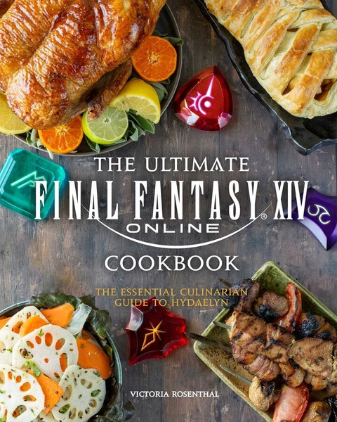 INSIGHT EDITIONS The Ultimate Final Fantasy XIV Cookbook (Hardcover)