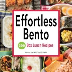 VERTICAL Effortless Bento 300 Box Lunch Recipes