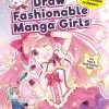 ZAKKA WORKSHOP Draw Fashionable Manga Girls An Anime Drawing Workbook For Beginners