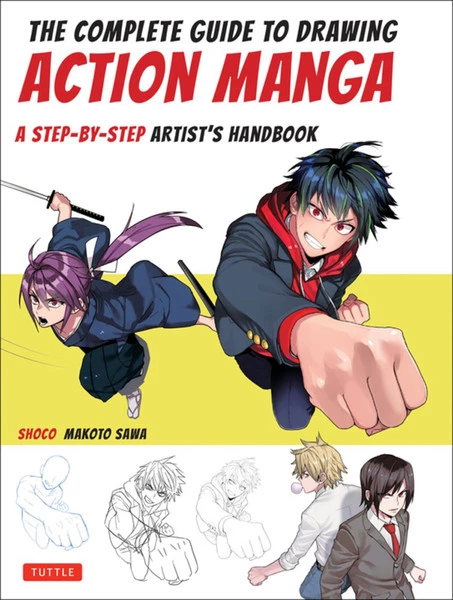 TUTTLE The Complete Guide To Drawing Action Manga