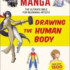 TUTTLE How To Create Manga Drawing The Human Body