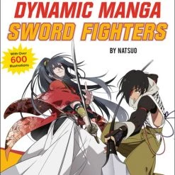 TUTTLE The Complete Guide To Drawing Dynamic Manga Sword Fighters