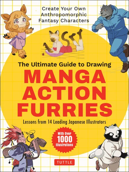 TUTTLE The Ultimate Guide To Drawing Manga Action Furries