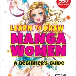 TUTTLE [Imperfect] Learn To Draw Manga Women A Beginners Guide